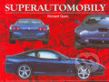 Kniha: Superautomobily (Richard Gunn). Ottovo nakladatelství, 2006 Kniha: Superautomobily (Richard Gunn). Ottovo nakladatelství, 2006