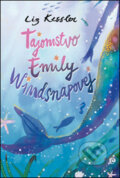 Kniha: Tajomstvo Emily Windsnapovej (Liz Kessler), 2006 Kniha: Tajomstvo Emily Windsnapovej (Liz Kessler), 2006
