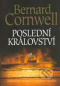 Poslední království - Bernard Cornwell, 2006