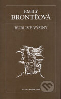 Kniha: Búrlivé výšiny (Emily Brontë). Petit Press, 2006 Kniha: Búrlivé výšiny (Emily Brontë). Petit Press, 2006