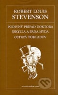 Podivný prípad doktora Jekylla a pána Hyda. Ostrov pokladov - Robert Louis Stevenson, Petit Press, 2006