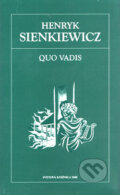 Kniha: Quo Vadis (Henryk Sienkiewicz). Petit Press, 2006 Kniha: Quo Vadis (Henryk Sienkiewicz). Petit Press, 2006