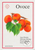 Kniha: Ovoce (Jana Dlouhá a kolektiv). Aventinum, 1995 Kniha: Ovoce (Jana Dlouhá a kolektiv). Aventinum, 1995
