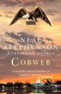 Kniha: Cobweb (Neal Stephenson). Random House, 2006 Kniha: Cobweb (Neal Stephenson). Random House, 2006