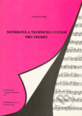 Kniha: Nátisková a technická cvičení pro trubku (Lubomír Novák). Montanex, 1993 Kniha: Nátisková a technická cvičení pro trubku (Lubomír Novák). Montanex, 1993