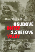 Kniha: Osudové omyly 2. světové války (Hans-Dieter Otto). Brána, 2006 Kniha: Osudové omyly 2. světové války (Hans-Dieter Otto). Brána, 2006