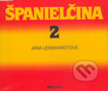 Audiokniha: Španielčina 2 - CD (Jana Lenghardtová). Akcent Audiokniha: Španielčina 2 - CD (Jana Lenghardtová). Akcent