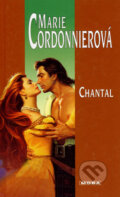Kniha: Chantal (Marie Cordonnierová). Moba, 2006 Kniha: Chantal (Marie Cordonnierová). Moba, 2006