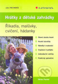 Kniha: Hrátky z dětské zahrádky (Václav Fischer). Grada, 2006 Kniha: Hrátky z dětské zahrádky (Václav Fischer). Grada, 2006