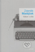 Kniha: Výbor z díla (Zdeněk Matějček). Karolinum, 2005 Kniha: Výbor z díla (Zdeněk Matějček). Karolinum, 2005