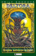 Kniha: Deltora - Krajina netvorov a kúzel: Púšť skazy (Emily Rodda), 2006 Kniha: Deltora - Krajina netvorov a kúzel: Púšť skazy (Emily Rodda), 2006