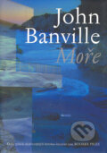 Kniha: Moře (John Banville). BB/art, 2006 Kniha: Moře (John Banville). BB/art, 2006