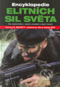 Kniha: Encyklopedie elitních sil světa (Richard M. Bennett). Naše vojsko CZ, 2006 Kniha: Encyklopedie elitních sil světa (Richard M. Bennett). Naše vojsko CZ, 2006