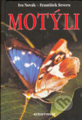 Kniha: Motýli (František Severa a Ivo Novák). Aventinum, 2005 Kniha: Motýli (František Severa a Ivo Novák). Aventinum, 2005