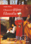 Kniha: Obrazové dějiny filozofie (Ubaldo Nicola). Knižní klub, 2006 Kniha: Obrazové dějiny filozofie (Ubaldo Nicola). Knižní klub, 2006