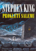 Kniha: Prokletí Salemu (Stephen King). BETA - Dobrovský, 2006 Kniha: Prokletí Salemu (Stephen King). BETA - Dobrovský, 2006