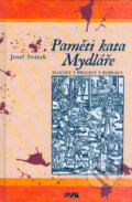Kniha: Paměti kata Mydláře (Josef Svátek). XYZ, 2004 Kniha: Paměti kata Mydláře (Josef Svátek). XYZ, 2004