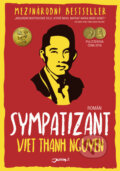 Kniha: Sympatizant (Viet Thanh Nguyen). Jota, 2017 Kniha: Sympatizant (Viet Thanh Nguyen). Jota, 2017