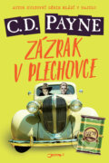 Kniha: Zázrak v plechovce (C.D. Payne). Jota, 2017 Kniha: Zázrak v plechovce (C.D. Payne). Jota, 2017
