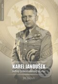 Kniha: Karel Janoušek (JIří Rajlich). Jota, 2016 Kniha: Karel Janoušek (JIří Rajlich). Jota, 2016