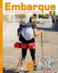 Kniha: Embarque 2 - Libro del profesor (Monserrat Alonso Cuenca a Rocio Prieto Prieto). Edelsa, 2012 Kniha: Embarque 2 - Libro del profesor (Monserrat Alonso Cuenca a Rocio Prieto Prieto). Edelsa, 2012