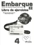 Kniha: Embarque 4 - Libro de ejercicios (Monserrat Alonso Cuenca a Rocio Prieto Prieto). Edelsa, 2014 Kniha: Embarque 4 - Libro de ejercicios (Monserrat Alonso Cuenca a Rocio Prieto Prieto). Edelsa, 2014