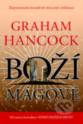 Kniha: Boží mágové (Graham Hancock). Metafora, 2016 Kniha: Boží mágové (Graham Hancock). Metafora, 2016