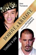 Kniha: Bohové a králové (Dana Thomas). Metafora, 2016 Kniha: Bohové a králové (Dana Thomas). Metafora, 2016