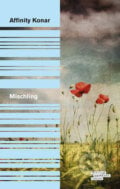 Mischling - Affinity Konar, Odeon CZ, 2016