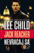 Kniha: Nevracaj sa (Lee Child), 2016 Kniha: Nevracaj sa (Lee Child), 2016
