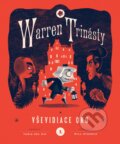 Kniha: Warren Trinásty a Vševidiace oko (Tania del Rio). Albatros SK, 2016 Kniha: Warren Trinásty a Vševidiace oko (Tania del Rio). Albatros SK, 2016