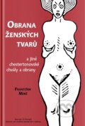 Kniha: Obrana ženských tvarů (František Mikš). Barrister & Principal, 2016 Kniha: Obrana ženských tvarů (František Mikš). Barrister & Principal, 2016