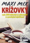 Kniha: MAXI MIX krížovky 6, 2016 Kniha: MAXI MIX krížovky 6, 2016