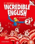 Kniha: Incredible English: 2: Activity Book with Online Practice (Oxford University Press). Oxford University Press, 2013 Kniha: Incredible English: 2: Activity Book with Online Practice (Oxford University Press). Oxford University Press, 2013