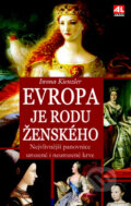Kniha: Evropa je rodu ženského (Iwona Kienzler). Alpress, 2016 Kniha: Evropa je rodu ženského (Iwona Kienzler). Alpress, 2016