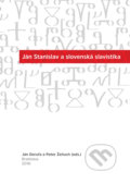 Ján Stanislav a slovenská slavistika - Ján Doruľa, Slovenský komitét slavistov, 2016