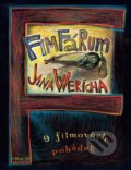 Kniha: Fimfárum Jana Wericha (Jan Werich). Albatros CZ, 2006 Kniha: Fimfárum Jana Wericha (Jan Werich). Albatros CZ, 2006