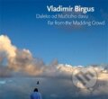 Kniha: Daleko od hlučícího davu / Far from the Madding Crowd (Vladimír Birgus). Kant, 2016 Kniha: Daleko od hlučícího davu / Far from the Madding Crowd (Vladimír Birgus). Kant, 2016
