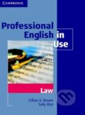 Professional English in Use: Law - Gillian D. Brown, Sally Rice, Cambridge University Press, 2007