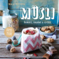 Kniha: Müsli - domácí, snadné a rychlé (Maja Nett). Ikar CZ, 2016 Kniha: Müsli - domácí, snadné a rychlé (Maja Nett). Ikar CZ, 2016