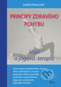 Kniha: Principy zdravého pohybu (Lenka Oravcová). Fabula, 2016 Kniha: Principy zdravého pohybu (Lenka Oravcová). Fabula, 2016