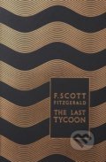 Kniha: The Last Tycoon (Francis Scott Fitzgerald). Penguin Books, 2010 Kniha: The Last Tycoon (Francis Scott Fitzgerald). Penguin Books, 2010