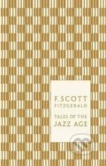 Kniha: Tales of the Jazz Age (Francis Scott Fitzgerald). Penguin Books, 2011 Kniha: Tales of the Jazz Age (Francis Scott Fitzgerald). Penguin Books, 2011