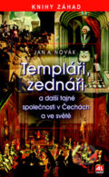 Kniha: Templáři, zednáři (Jan A. Novák). Alpress, 2017 Kniha: Templáři, zednáři (Jan A. Novák). Alpress, 2017