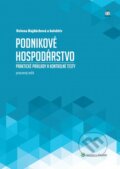 Kniha: Podnikové hospodárstvo (Helena Majdúchová a kolektív). Wolters Kluwer, 2016 Kniha: Podnikové hospodárstvo (Helena Majdúchová a kolektív). Wolters Kluwer, 2016