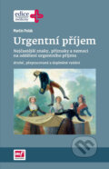 Kniha: Urgentní příjem (Martin Polák). Mladá fronta, 2016 Kniha: Urgentní příjem (Martin Polák). Mladá fronta, 2016