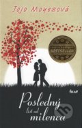 Kniha: Posledný list od milenca (Jojo Moyes), 2016 Kniha: Posledný list od milenca (Jojo Moyes), 2016