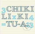 CHIKI LIKI TU-A - 3 x 4 = 13 - CHIKI LIKI TU-A, Hudobné albumy, 2016
