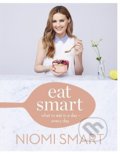 Kniha: Eat Smart (Niomi Smart). HarperCollins, 2016 Kniha: Eat Smart (Niomi Smart). HarperCollins, 2016