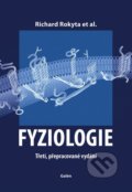 Kniha: Fyziologie (Richard Rokyta). Galén, 2016 Kniha: Fyziologie (Richard Rokyta). Galén, 2016